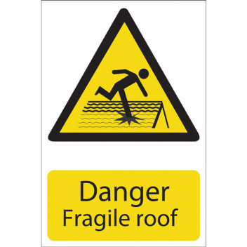 Draper 72395 - 'Danger Fragile Roof' Hazard Sign