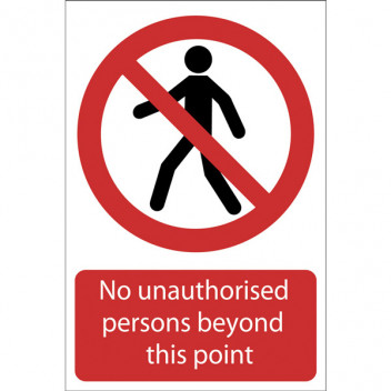 Draper 72937 - 'No Unauthorised Persons Beyond This Point' Prohibition Sign