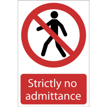 Draper 72203 - 'No Admittance' Prohibition Sign